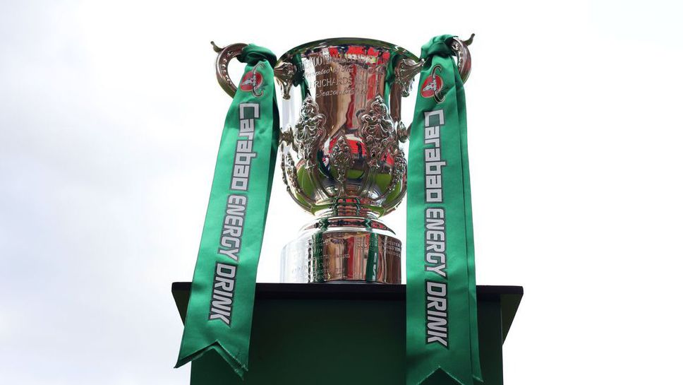 Ясни са четвъртфиналните двойки в Карабао Къп Ясни са четвъртфиналните двойки в Карабао Къп