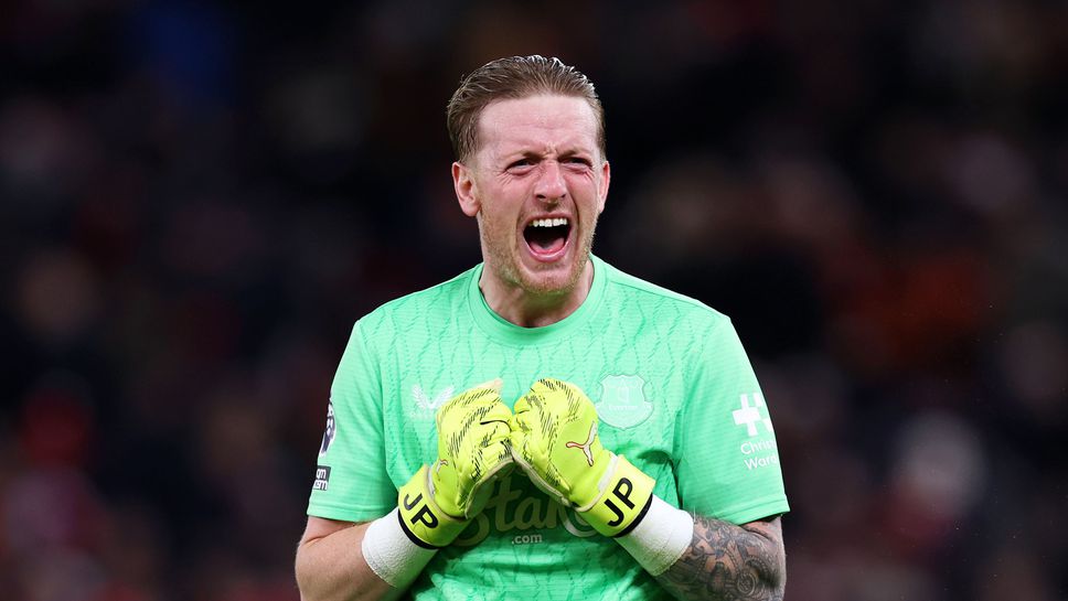 Класиране на Евертън в Европа е целта пред отбора, твърди Пикфорд